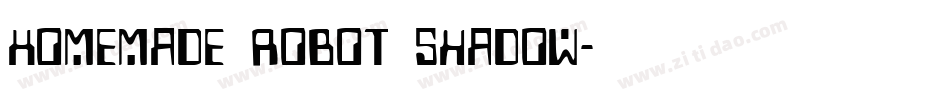 Homemade Robot Shadow字体转换